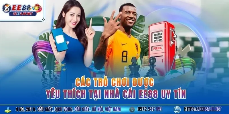 Các trò chơi được yêu thích tại nhà cái EE88 uy tín