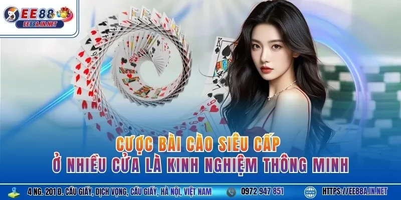 Cược bài cào siêu cấp ở nhiều cửa là kinh nghiệm thông minh