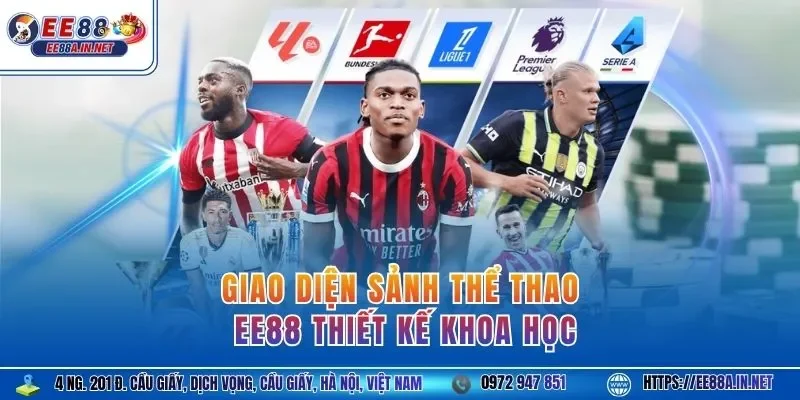 Giao diện sảnh thể thao EE88 thiết kế khoa học